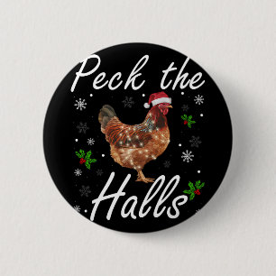Funny Peck The Halls Christmas Chicken Snowflakes 6 Cm Round Badge