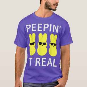 Funny Peepin It Real Happy Easter Bunny T-Shirt