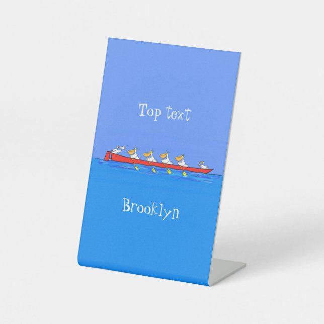 Funny pelicans rowing cartoon illustration pedestal sign (Front)