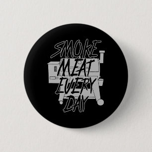 Funny Pellet Smoker Bbq Pit Grill Gift For Meat Sm 6 Cm Round Badge