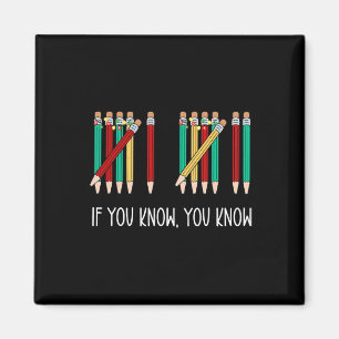 Funny Pencil If You Know You Know 6 7 Reading Book Magnet