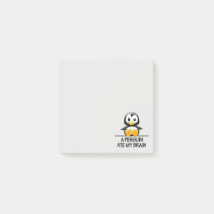 Funny Penguin Ate My Brain Cute Graphic Post-it Notes