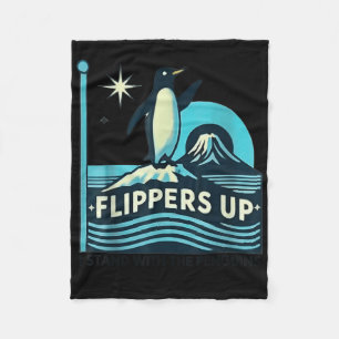 Funny Penguin Flippers Up I Stand With The Penguin Fleece Blanket