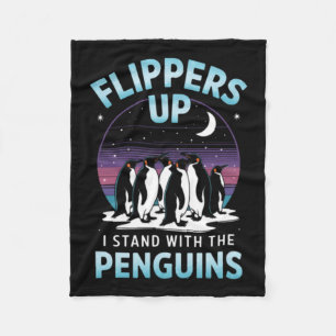 Funny Penguin Flippers Up Stand With The Penguins Fleece Blanket