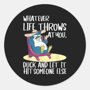 Funny Penguin Funny Quote Life Graphic Tees For Me Classic Round Sticker