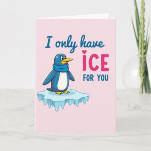 Funny Penguin Ice For You Card