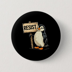 Funny Penguin Resist Cool Penguins Resist 1  6 Cm Round Badge