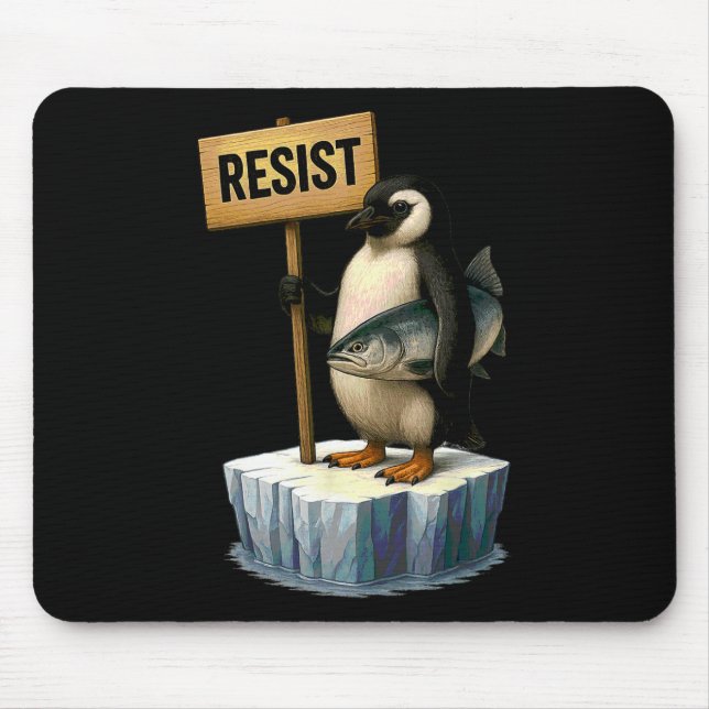 Funny Penguin Resist Cool Penguins Resist 2  Mouse Pad (Front)