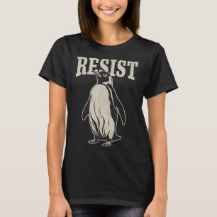 Funny Penguin Resist Cool Penguins Resist  T-Shirt