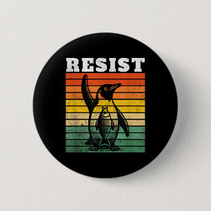 Funny Penguin Resist Penguins Protest Against Tari 6 Cm Round Badge