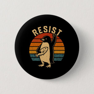 Funny Penguin Resist Penguins Protest Against Tari 6 Cm Round Badge