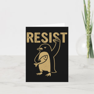 Funny Penguin Resist Penguins Protest Against Tari Card