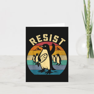 Funny Penguin Resist Penguins Protest Against Tari Card