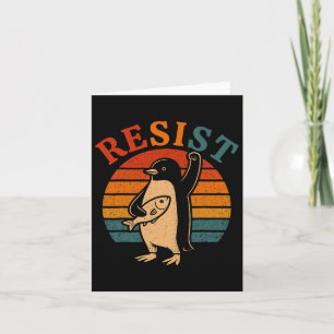 Funny Penguin Resist Penguins Protest Against Tari Card