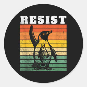 Funny Penguin Resist Penguins Protest Against Tari Classic Round Sticker