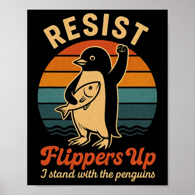 Funny Penguin Resist Penguins Protest Against Tari Poster (Front)
