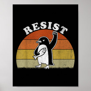 Funny Penguin Resist Penguins Protest Against Tari Poster