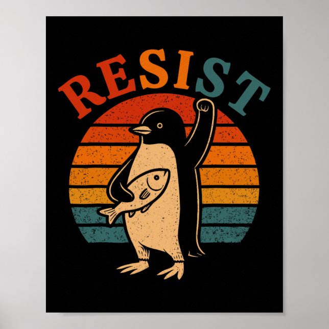 Funny Penguin Resist Penguins Protest Against Tari Poster (Front)