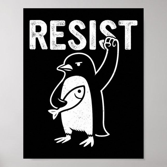 Funny Penguin Resist Penguins Protest Against Tari Poster (Front)