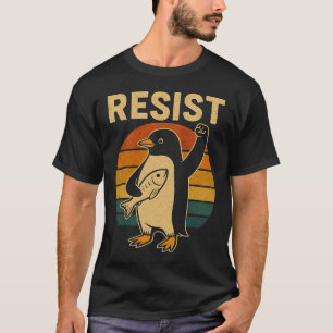 Funny Penguin Resist Penguins Protest Against Tari T-Shirt