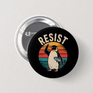 Funny Penguin Resist Protest Against Tariffs  6 Cm Round Badge