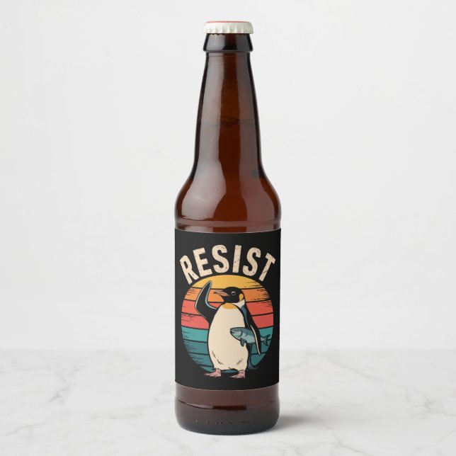 Funny Penguin Resist Protest Against Tariffs  Beer Bottle Label (Front)