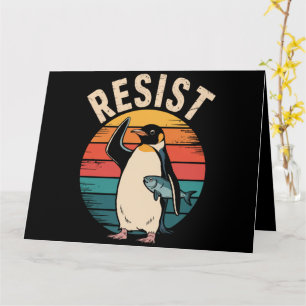 Funny Penguin Resist Protest Against Tariffs  Card