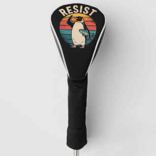 Funny Penguin Resist Protest Against Tariffs  Golf Head Cover