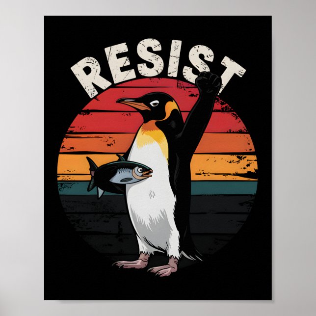 Funny Penguin Resist Protest Against Tariffs Humou Poster (Front)