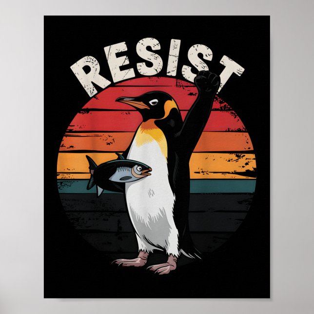 Funny Penguin Resist Protest Against Tariffs Humou Poster (Front)