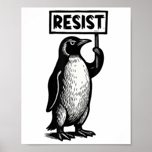 Funny Penguin Resist Protest Not My President Demo Poster