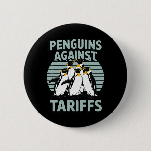 Funny Penguins Against Tariffs Liberation Day Wome 6 Cm Round Badge