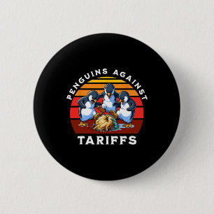 Funny Penguins Against Tariffs Resist Protest Men  6 Cm Round Badge
