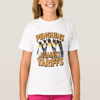 funny penguins against tariffs resist protest T-Shirt