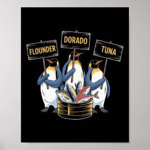 Funny Penguins Selling Flounder Dorado Tuna Fish A Poster