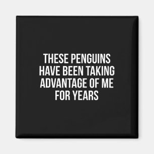 Funny Penguins Tariffs Political Sarcasm Humour An Magnet