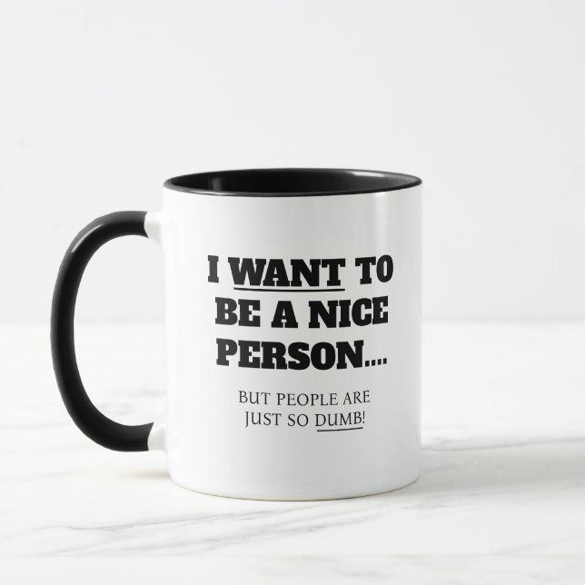 Funny People are Dumb Mug (Left)