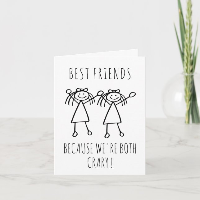 Funny Personal gift for Best friend Birthday Card (Front)