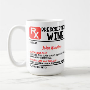 Funny Personalised Doctor Wine  Prescription   Coffee Mug