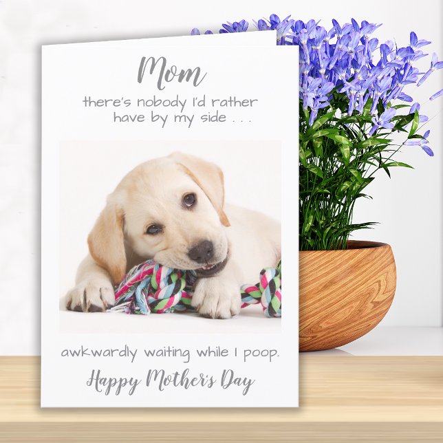 Funny Personalised Dog Mum Pet Photo Mothers Day Holiday Card (Creator Uploaded)