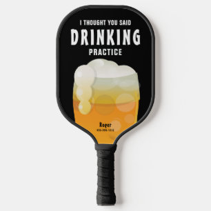 Funny Personalised Drinking Beer Pickleball Paddle
