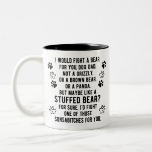 Funny Personalised Fight A Bear For You Dog Dad Two-Tone Coffee Mug