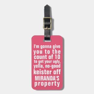 Funny Personalised Humour Phrase Count 10 Luggage Luggage Tag