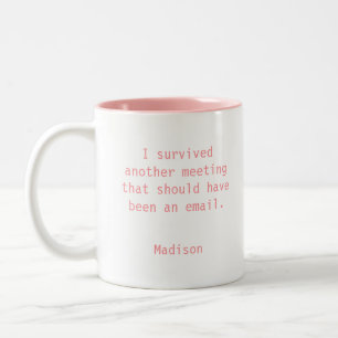 Funny Personalised I Survived Office Meeting Two-Tone Coffee Mug