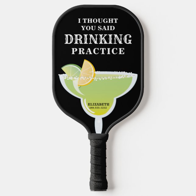 Funny Personalised Margarita Drinking  Pickleball Paddle (Front)