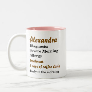 Funny Personalised Morning Allergy  Two-Tone Coffee Mug