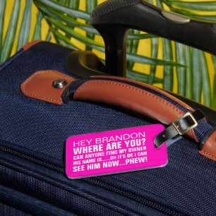 Funny Personalised Name Where are You Luggage Tag