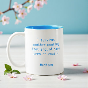 Funny Personalised Office Meeting Survivor Two-Tone Coffee Mug