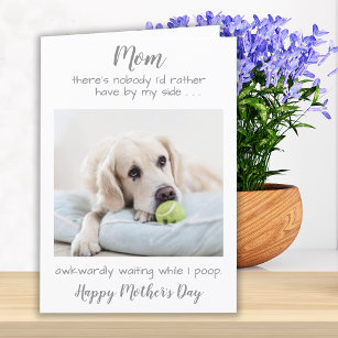 Funny Personalised Pet Photo Dog Mum Mothers Day Holiday Card
