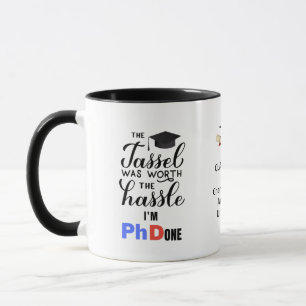 FUNNY Personalised PhD Graduation Graduate Quote Mug